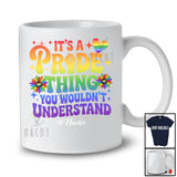 Personalized Custom Name Pride Thing You Wouldn't Understand; Lovely LGBTQ Gay Sunflowers T-Shirt