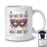 Personalized Custom Name Prone To Shenanigans; Cheerful Mardi Gras Mask Beads; Parades T-Shirt