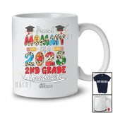 Personalized Custom Name Proud Mommy 2025 2nd Grade Graduate; Happy Mother's Day Family T-Shirt