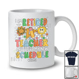 Personalized Custom Name Retired Teacher Love New Schedule; Joyful Mother's Day Retirement T-Shirt