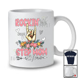 Personalized Custom Name Rockin' The Step Mom; Fantastic Mother's Day Flowers Hand Sign; Family T-Shirt