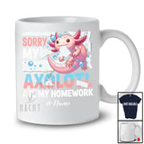 Personalized Custom Name Sorry My Axolotl Ate My Homework; Lovely Axolotl Reptile T-Shirt