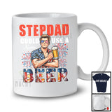 Personalized Custom Name Stepdad Could Use A Beer, Happy 4th Of July Drinking, Patriotic T-Shirt