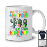 Personalized Custom Name Team 4th Grade We Stick; Joyful 100 Days Of School Three Cactus T-Shirt