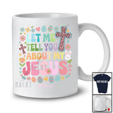 Personalized Custom Name Tell You About My Jesus; Lovely Easter Leopard Cross Eggs; Flower T-Shirt