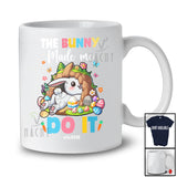 Personalized Custom Name The Bunny Made Me Do It; Fantastic Easter Bunny Hunting Eggs; Family T-Shirt