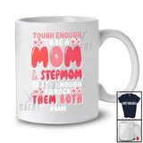 Personalized Custom Name Tough Enough To Be A Mom Stepmom; Floral Mother's Day Groovy T-Shirt