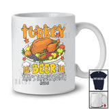 Personalized Custom Name Turkey Beer That's Thanksgiving; Humorous Family Dinner; Drinking T-Shirt