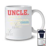Personalized Custom Name Uncle Definition Cooler; Amusing Father's Day Vintage; Uncle Family T-Shirt