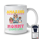 Personalized Custom Name What An Amazing Mommy Looks Like, Lovely Mother's Day Son Daughter Family T-Shirt
