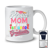 Personalized Custom Name; Mom Class Of 2025 1st Grade Graduate; Lovely Mother's Day Family T-Shirt