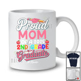 Personalized Custom Name; Mom Class Of 2025 2nd Grade Graduate; Lovely Mother's Day Family T-Shirt