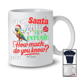 Personalized Dear Santa How Much Do You Know; Lovely Christmas Custom Name Santa Parrot T-Shirt