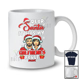 Personalized Dear Santa It Was My Girlfriend's Fault; Fantastic Christmas Santa Custom Name Couple T-Shirt