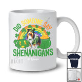 Personalized Did Someone Say Shenanigans; Lovely St. Patrick's Day Custom Name Shelties Rainbow T-Shirt