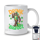 Personalized Drink Until You See The Bigfoot; Joyful St. Patrick's Day Custom Name Drinking T-Shirt