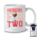Personalized Drinking For Two; Cheerful Father's Day Pregnancy Dad; Wine Custom Name Drunker T-Shirt