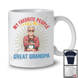Personalized Favorite People Call Me Great Grandpa, Lovely Father's Day Grandkids Custom Name T-Shirt