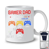 Personalized Gamer Dad Definition Much Cooler; Proud Father's Day Custom Name Family; Gaming T-Shirt
