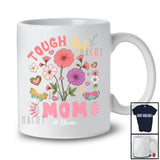 Personalized Groovy Tough As A Mom; Awesome Mother's Day Flowers; Custom Name Mom Family T-Shirt