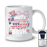 Personalized Happy 4th Of July Bruh; Cheerful Firecrackers Fireworks; Custom Name Patriotic T-Shirt