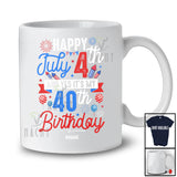 Personalized Happy July 4th and 40th Birthday; Amazing 4th Of July Custom Name Patriotic; Family T-Shirt