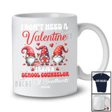 Personalized I Have A School Counselor Full of Sweethearts; Adorable Valentine Custom Name Three Gnomes T-Shirt