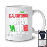 Personalized I Have Two Daughters Italian Wife; Amazing Father's Day Vintage; Custom Name Husband T-Shirt