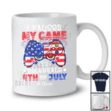 Personalized I Paused My Game to Celebrate 4th Of July; Cheerful Custom Name Gaming Gamer T-Shirt