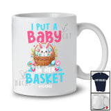 Personalized I Put A Baby In Her Basket; Lovely Pregnancy Easter Custom Name Bunny In Egg Basket T-Shirt