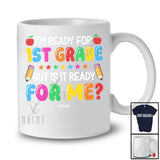 Personalized I'm Ready For 1st Grade; Amusing Back To School Custom Name Teachers Student T-Shirt