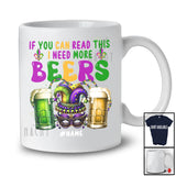 Personalized If You Can Read This I Need More Beers; Amazing Mardi Gras Beads Drinking T-Shirt