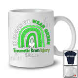 Personalized In March We Wear Green; Proud TBI Custom Name Traumatic Brain Injury Rainbow T-Shirt