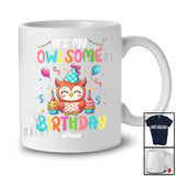 Personalized It's My Owlsome Birthday; Awesome Custom Name Owl Animal Lover; Family T-Shirt