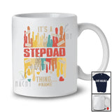 Personalized It's Stepdad Thing; Amazing Father's Day Custom Name Family Men; Vintage T-Shirt