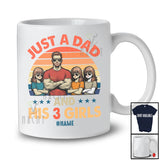 Personalized Just A Dad And His 3 Girls; Proud Father's Day Vintage Retro; Custom Name Family T-Shirt