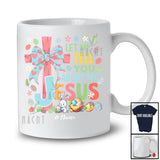 Personalized Let Me Tell You About My Jesus; Joyful Easter Custom Name Bunny; Cross Egg Hunt T-Shirt