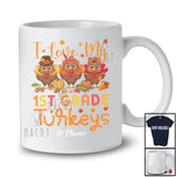 Personalized Love My 1st Grade Turkeys; Lovely Thanksgiving Custom Name Teacher Three Turkey T-Shirt