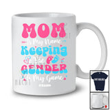 Personalized Mom Is My Name; Lovely Gender Reveal Mother's Day Custom Name Family T-Shirt