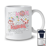 Personalized Mom Nurse Nothing Scares Me; Proud Mother's Day Custom Name Family Jobs T-Shirt