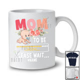 Personalized Mom To Be Loading; Lovely Pregnancy Mother's Day Flowers; Custom Name Family T-Shirt