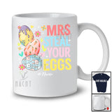 Personalized Mrs Steal Your Eggs; Joyful Easter Eggs; Custom Name Girls Couple Eggs Hunt T-Shirt