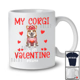 Personalized My Corgi Is My Valentine; Lovely Custom Name Single; Hearts Dog Owner T-Shirt