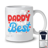 Personalized My Daddy Is The Best; Amusing Father's Day Hearts Hands; Custom Name Family T-Shirt