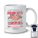 Personalized My Favorite Princess Call Me Sister; Lovely Mother's Day Flowers; Custom Name Family T-Shirt