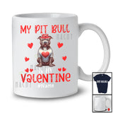 Personalized My Pit Bull Is My Valentine; Lovely Custom Name Single; Hearts Dog Owner T-Shirt