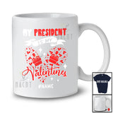 Personalized My President Is My Valentines; Wonderful Custom Name Patriotic; Heart Shape T-Shirt
