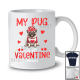 Personalized My Pug Is My Valentine; Lovely Custom Name Single; Hearts Dog Owner T-Shirt