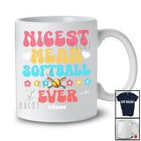 Personalized Nicest Mean Softball Ever; Sarcastic Mother's Day Groovy; Custom Name Jobs Family T-Shirt