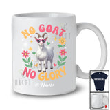 Personalized No Goat No Glory; Lovely Farm Animal Flowers; Custom Name Farmer T-Shirt